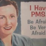 PMS: A Cruel Joke For Women