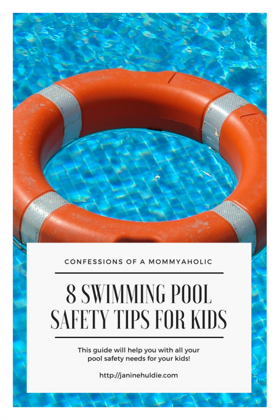 8 Swimming Pool Safety Tips For Kids This Mom's Confessions