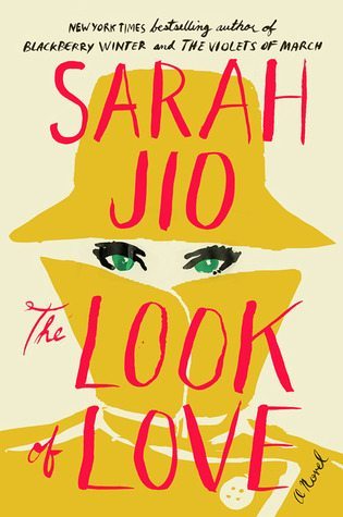 The Look of Love by Sarah Jio