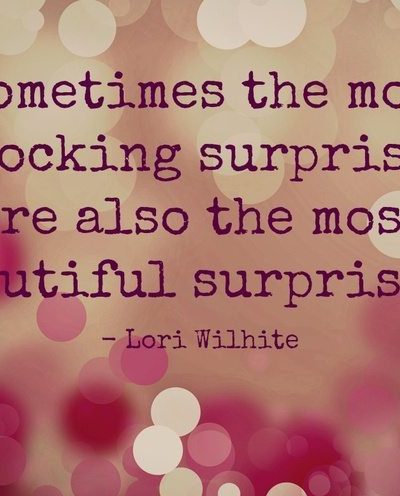 Surprise Quote by Lisa Wilhite