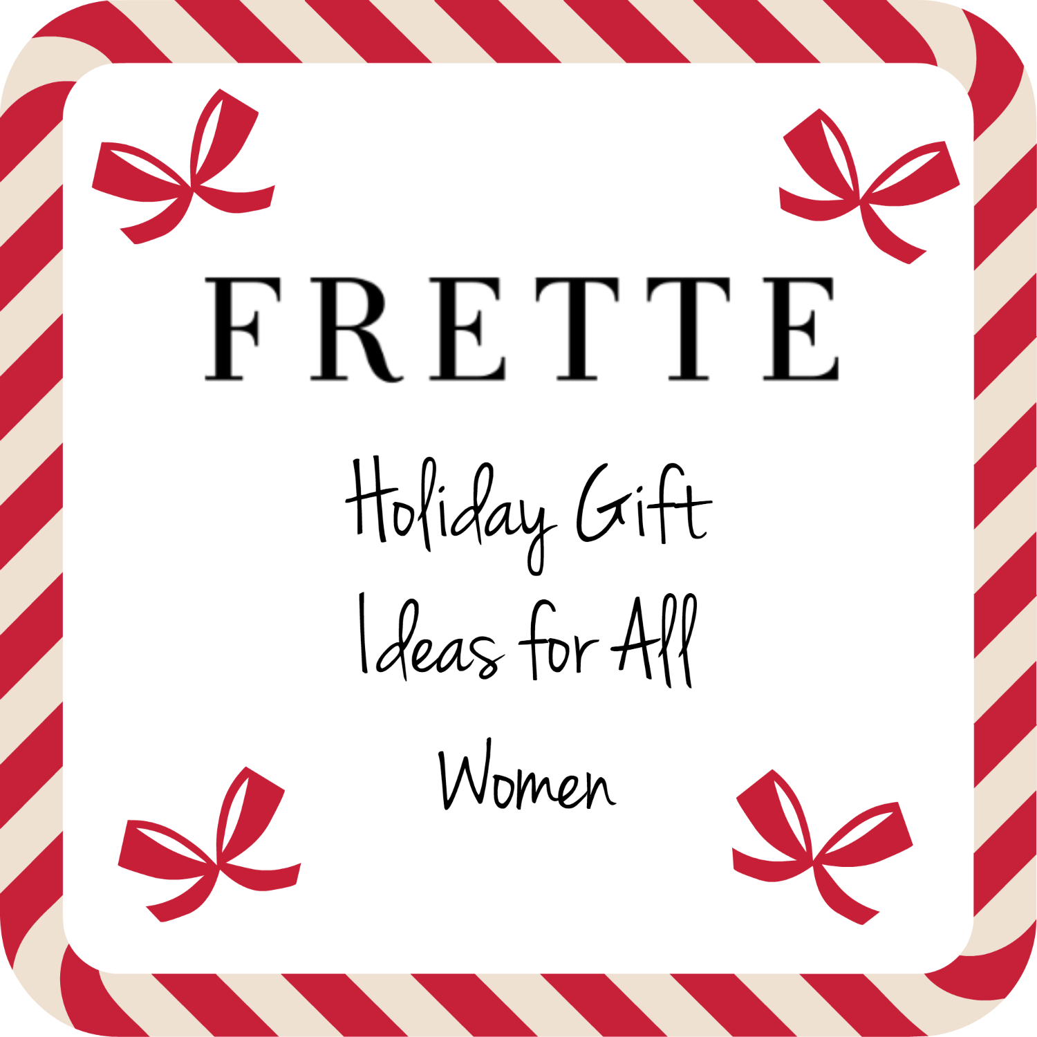 Frette-Holiday-Gift Ideas-All-Women