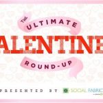 Ultimate Valentine’s Day Round-Up