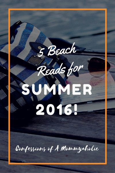 5 Beach Reads for Summer 2016