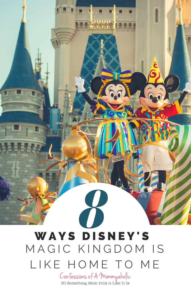 8 Ways Disney's Magic Kingdom Is Like Home To Me