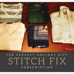 Stitch Fix Subscription Is the Perfect Holiday Gift Idea