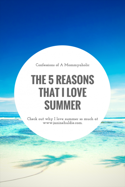 The 5 Reasons That I Love Summer