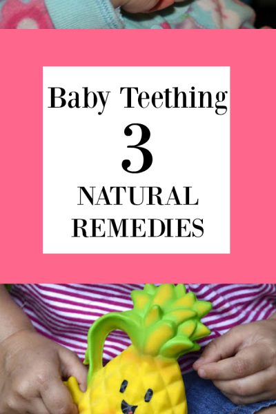 Baby Teething 3 Natural Remedies