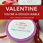 You’re A-Dough-Rable Valentine Gift Craft For Kids