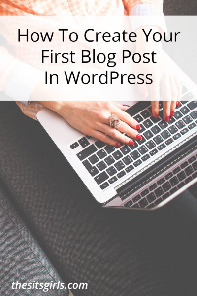 SITS GIRLS First Wordpress Blog Post Help