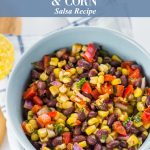 The Best Black Bean & Corn Salsa Recipe
