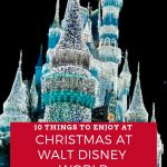 10 Things I Am Looking Forward to at Christmas at Walt Disney World