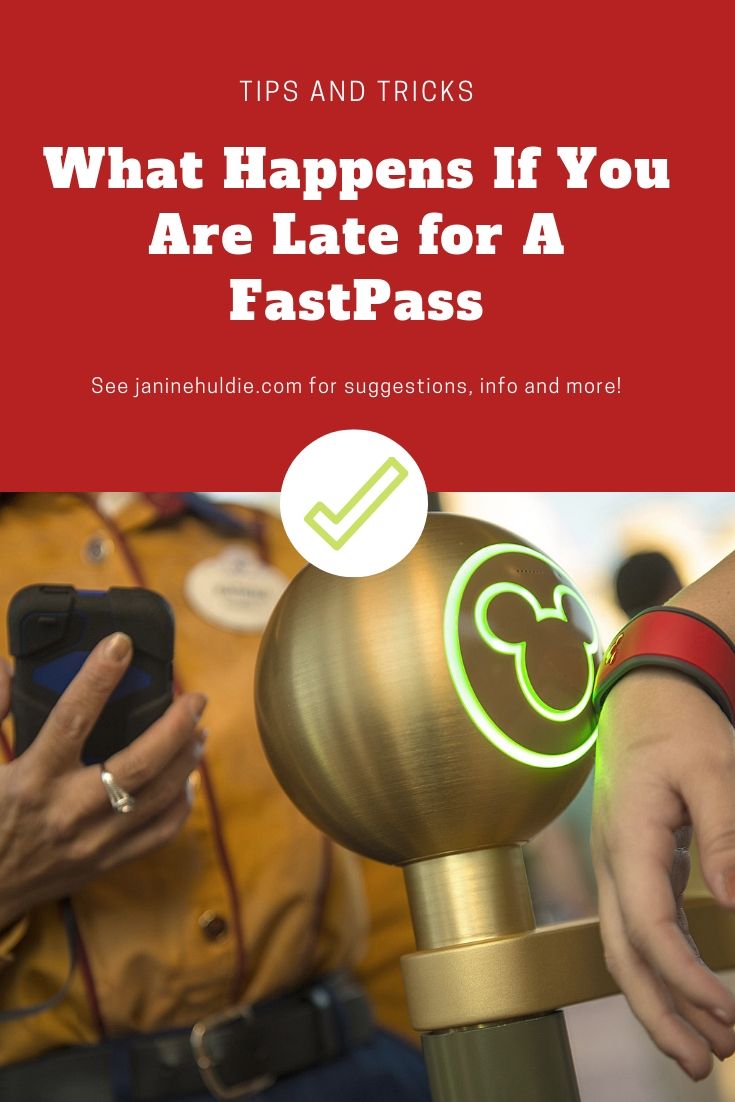 What Happens If You Are Late for a FastPass