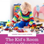 The Kid’s Room Spring Cleaning Guide