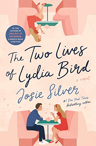 Two Lives of Lydia Bird by Josie Silver