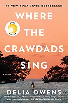 Where the Crawdads Sing, by Delia Owens
