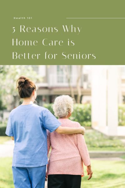 5-Reasons-Why-Home-Care-is-Better-for-Seniors