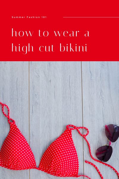 How-to-Wear-a-High-Cut-Bikini