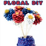 Patriotic Pinecone Floral DIY Decor Display