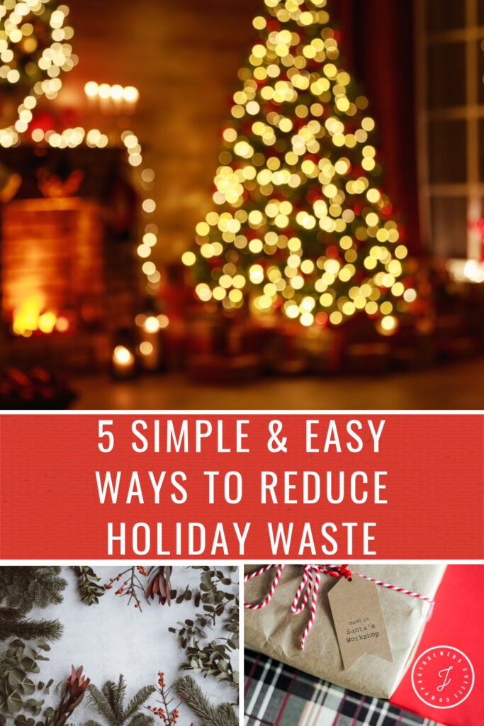 5 Simple and Easy Ways to Reduce Holiday Waste