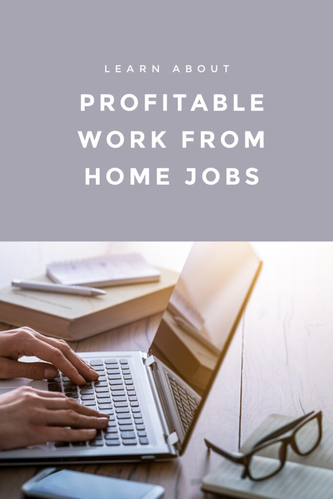 Profitable Work from Home Jobs
