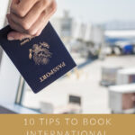 Useful Tips For International Flights