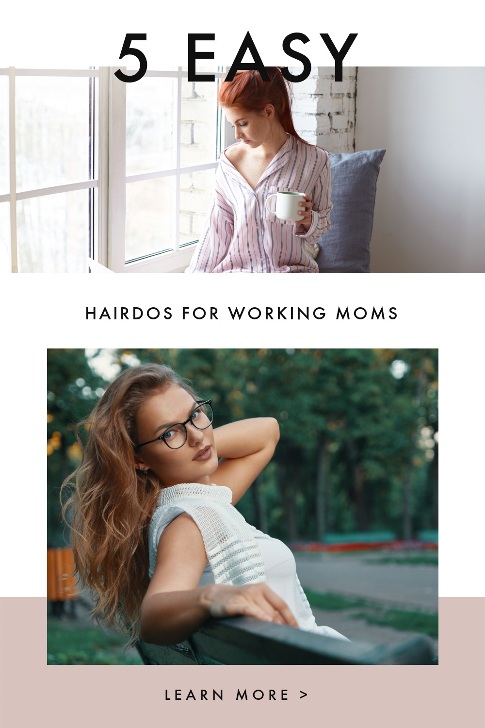 Hairdos for Working Moms