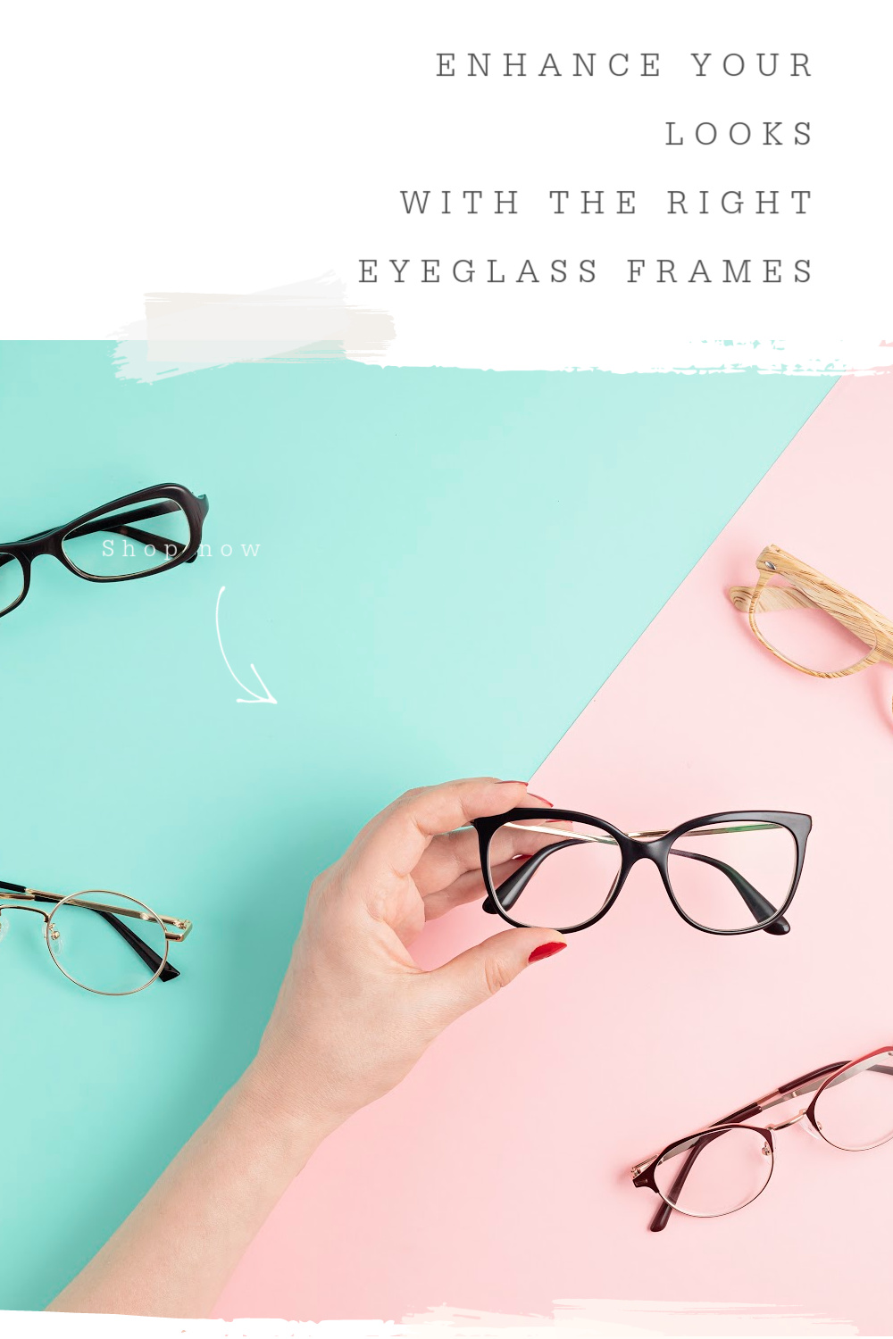 The Right Eyeglass Frames