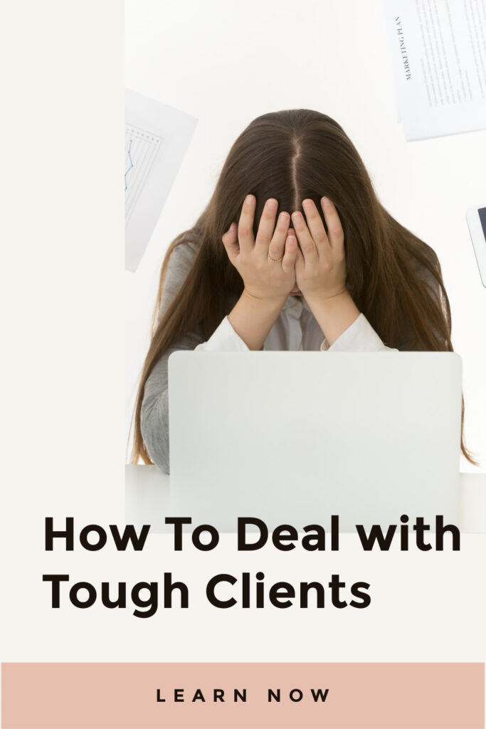 Tough Clients Tips