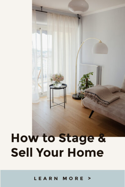 Stage & Sell Your Home