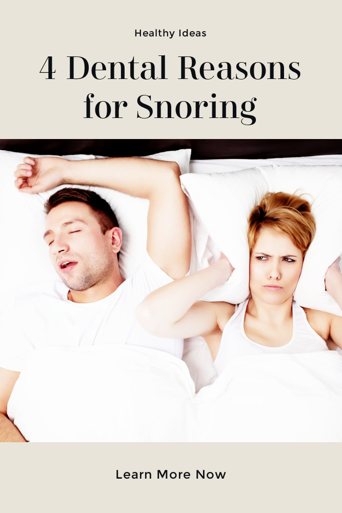 Dental Reasons for Snoring