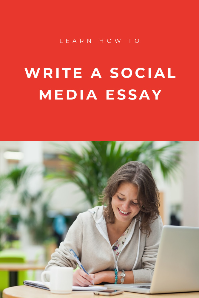 Social Media Essay Tips
