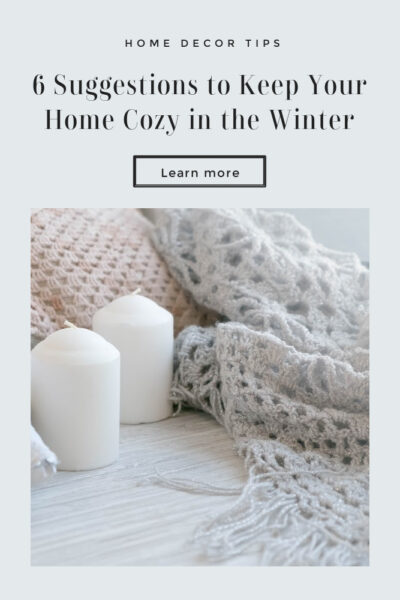 Home Cozy Winter Tips