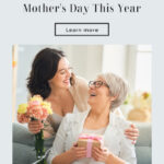 To Mom, With Love: Top Gift Ideas For Mother’s Day 2022