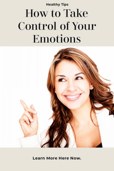 Take Control of Your Emotions Tips