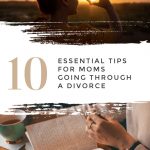 10 Essential Self-Care Tips for Moms Going Through a Divorce