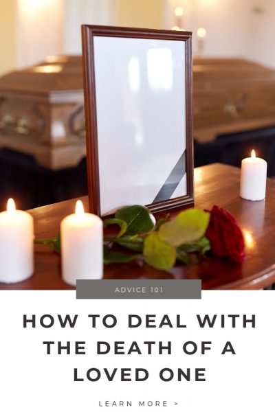 Death of a Loved One Tips