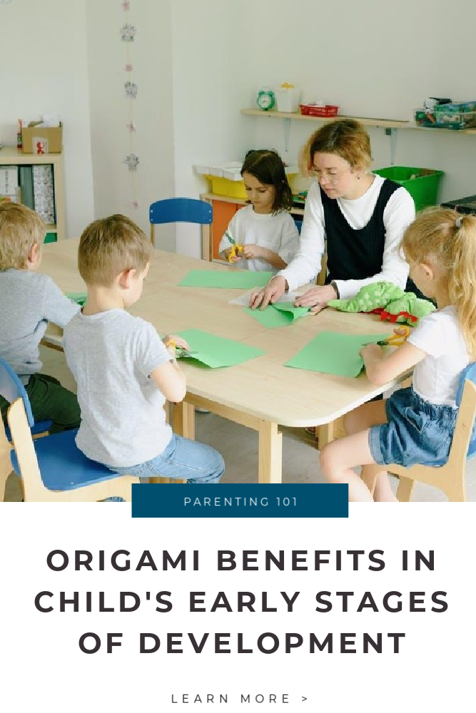 Origami Benefits in Child's Early Stages of Development Tips