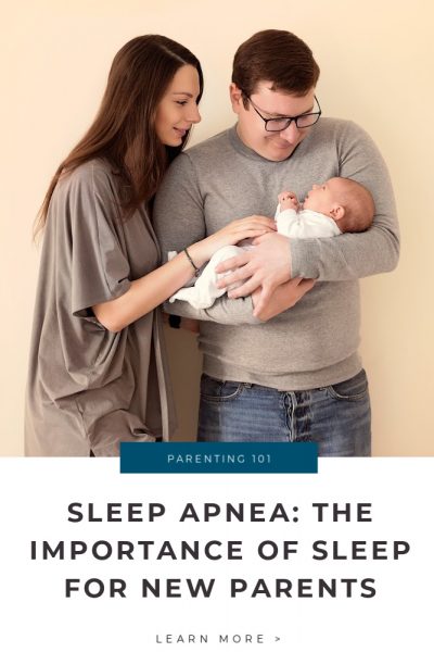 Sleep Apnea Tips for New Parents