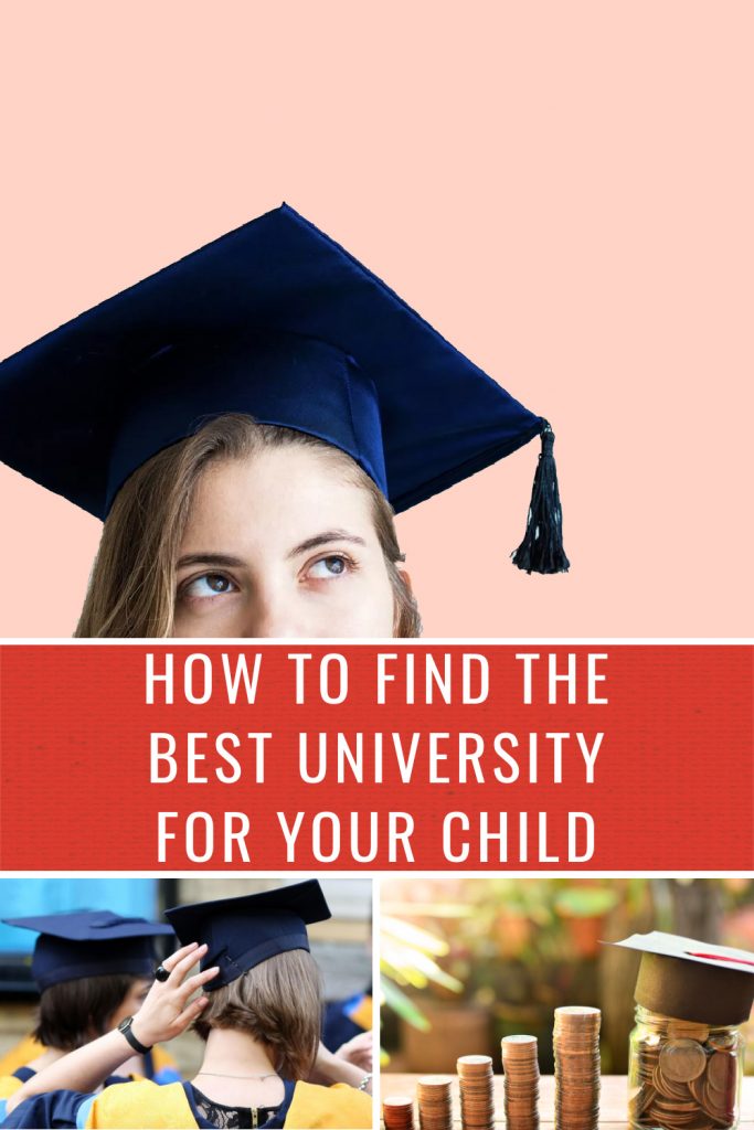 How to Find the Best University For Your Child Tips