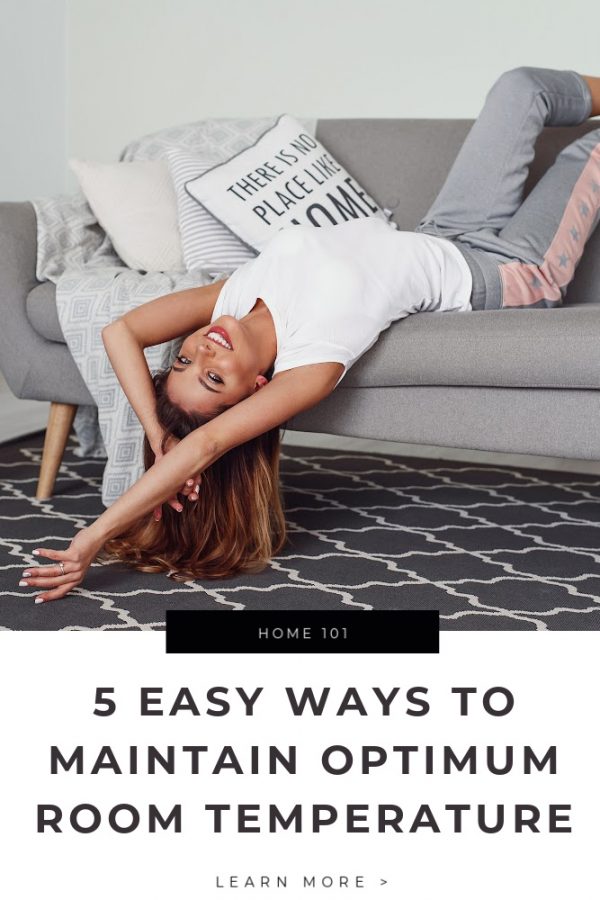 Five Easy Ways to Maintain Optimum Room Temperature