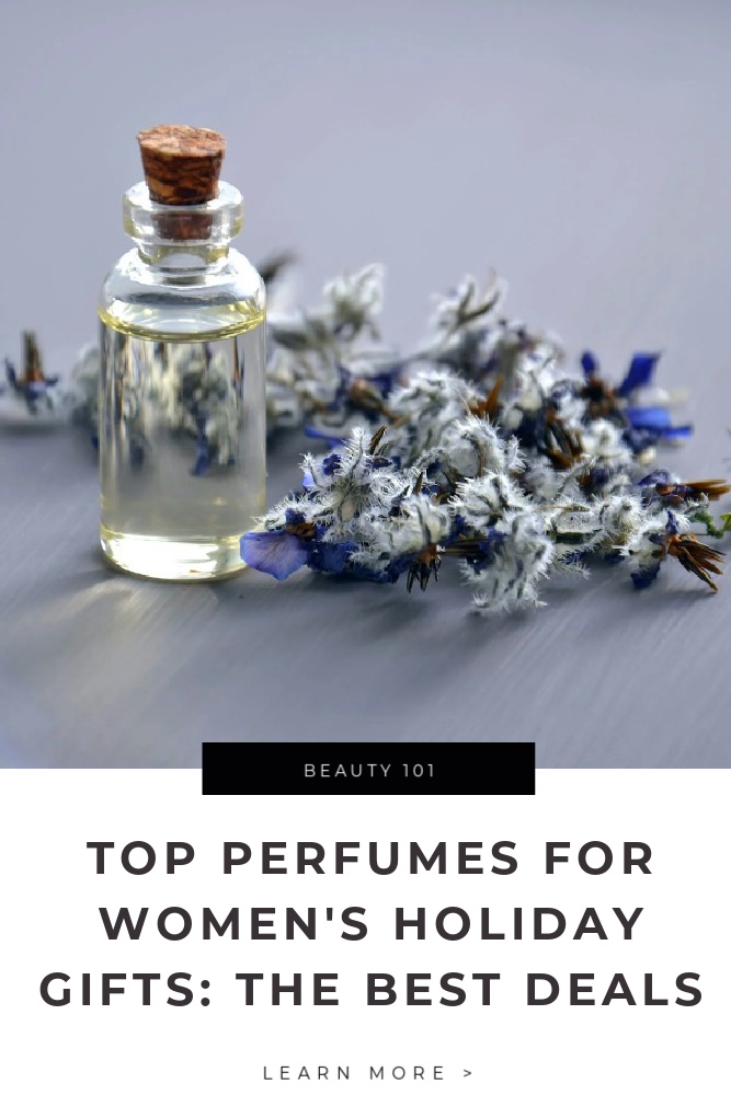 Top Perfumes for Women's Holiday Gifts Tips