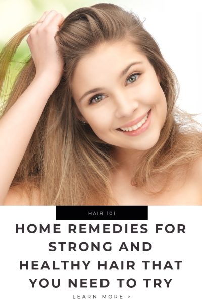 Home Remedies for Strong and Healthy Long Hair that You Need to Try Tips