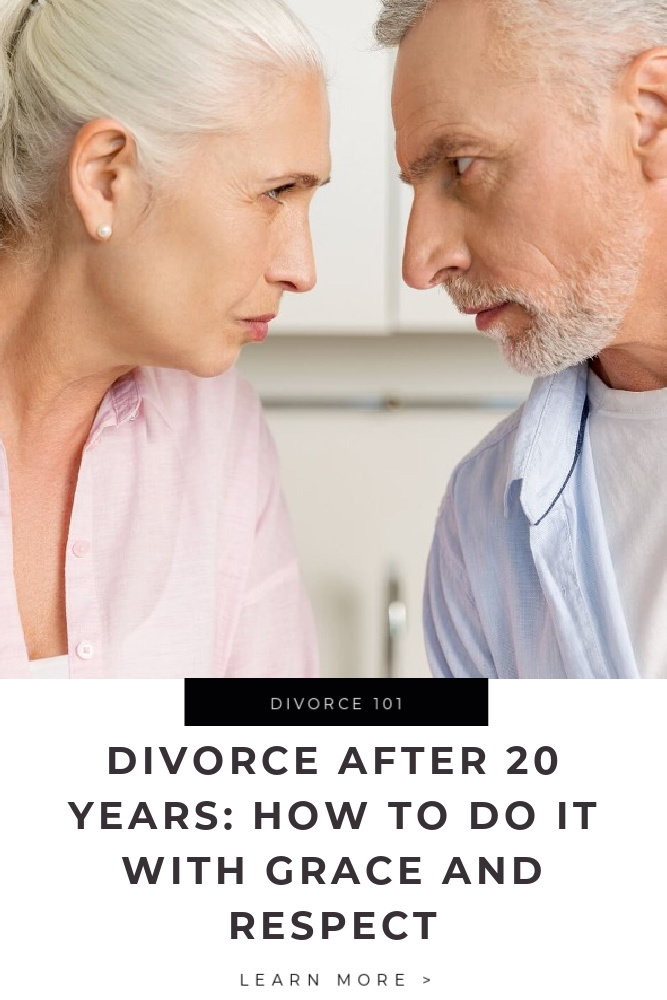 Divorce After 20 Years_ How To Do It With Grace and Respect Tips