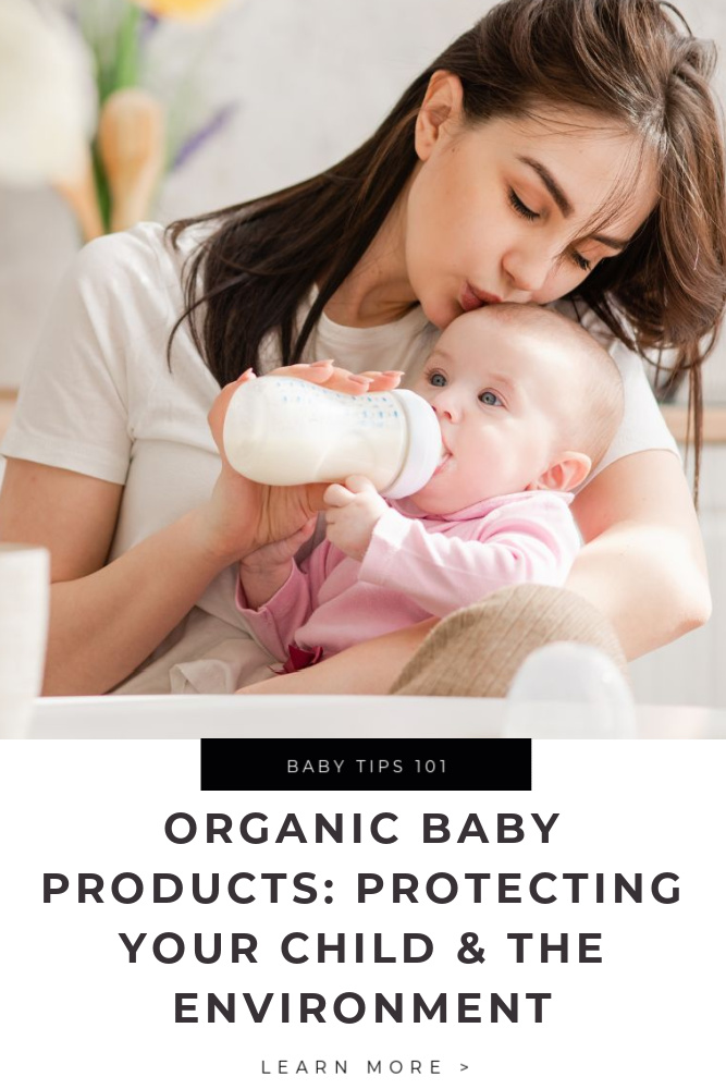 Organic Baby Products_ Protecting Your Child and the Environment Tips