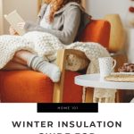 Winter Insulation Guide for Homeowners