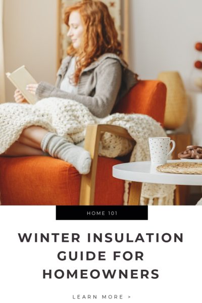 Winter Insulation Guide for Homeowners Tips