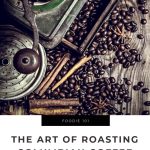 The Art of Roasting Colombian Coffee Beans
