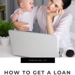 How to Get a Loan for a Single Mom?