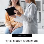The Most Common Infections Women Face
