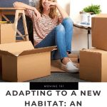 Adapting to A New Habitat: An Exploration of Identity and Moving